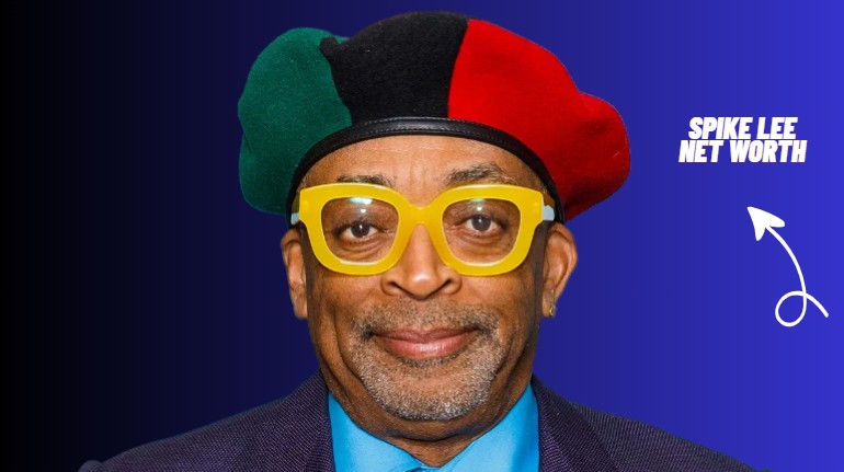 Spike Lee Net Worth 2026: The Full Story